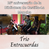 Concierto especial 26 aniversario de la Biblioteca con el grupo Ensemble Entrecuerdas