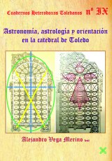 Astronomía, astrología y orientación en la catedral de Toledo