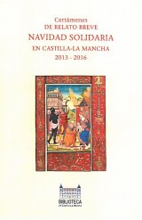 Certámenes de relato breve navidad solidaria en Castilla-La Mancha, 2013-2016