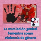 La mutilación genital femenina como violencia de género
