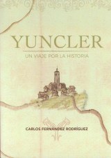 Yuncler: un viaje por la historia