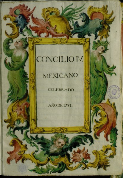 Actas del IV Concilio Mexicano, celebrado en 1771