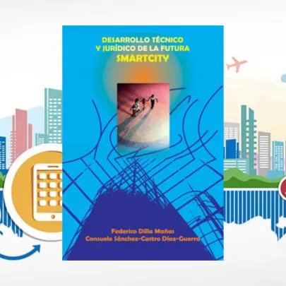 Desarrollo técnico y jurídico de la futura smartcity