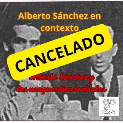 [CANCELADO] Alberto Sánchez en contexto: Alberto Sánchez y las vanguardias teatrales