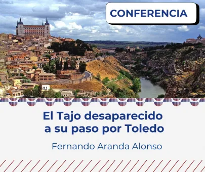 El Tajo desaparecido a su paso por Toledo
