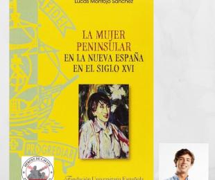 La mujer peninsular en la Nueva España en el siglo XVI