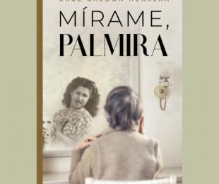 Mírame, Palmira