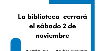 La Biblioteca cerrará el sábado 2 de noviembre