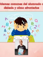 Problemas comunes del alumnado con dislexia y cómo afrontarlos