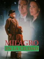 Carátula de la película Milagro en la Ciudad
