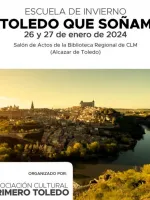 Escuela de Invierno El Toledo que soñamos.