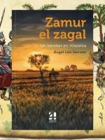 Presentación del libro "Zamur el zagal: un bereber en Hispania", de Ángel Luis Serrano