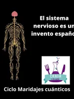 El sistema nervioso es un invento español
