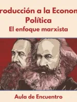Introducción a la Economía Política: El enfoque marxista