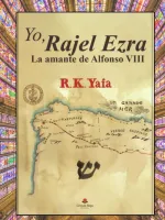 Yo, Rajel Ezra. La amante de Alfonso VIII