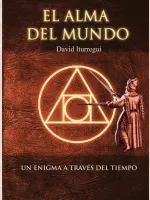 El alma del mundo. Un enigma a través del tiempo