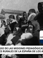 El legado de las Misiones Pedagógicas en las mujeres rurales de la España de los años 30