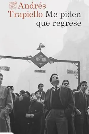 Me piden que regrese