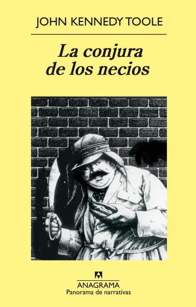 La conjura de los necios / John Kennedy Toole