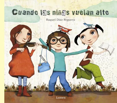 Ilustración de tres niñas, una violinista, otra piloto y otra escritora