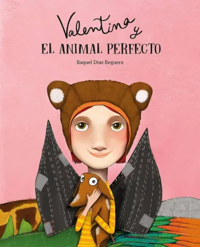 Cubierta del libro Valentina y el animal perfecto donde aparece una niña disfrazada