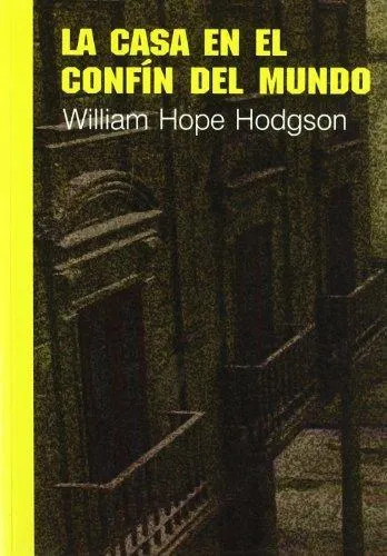 La casa en el confín de la tierra