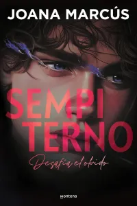 Sempiterno : desafía el olvido