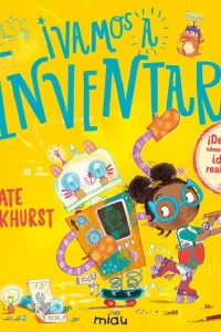 ¡Vamos a inventar!